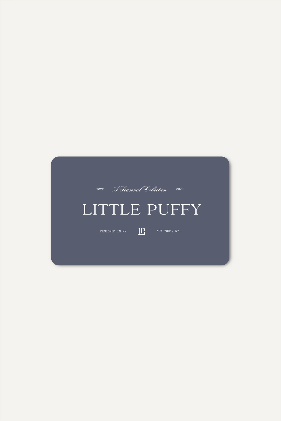 E-Gift Card - Little Puffy